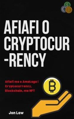 Afiafi o Cryptocurrency (eBook, ePUB) - Law, Jon