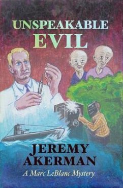 Unspeakable Evil (eBook, ePUB) - Akerman, Jeremy