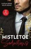 Mistletoe Seductions (eBook, ePUB) Mistletoe Seductions (eBook, ePUB)