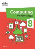 International Lower Secondary Computing Student's Book: Stage 8 (eBook, ePUB)