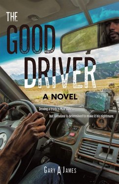 The Good Driver (eBook, ePUB) - James, Gary A