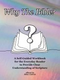 Why The Bible? (eBook, ePUB)