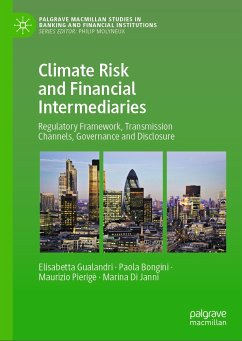 Climate Risk and Financial Intermediaries (eBook, PDF) - Gualandri, Elisabetta; Bongini, Paola; Pierigè, Maurizio; Di Janni, Marina