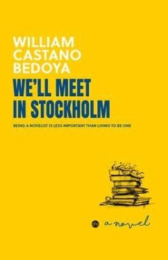 We'll meet in Stockholm (eBook, ePUB) - Castano-Bedoya, William