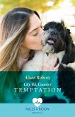 City Vet, Country Temptation (eBook, ePUB)