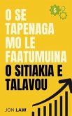 O se Tapenaga mo le Faatumuina o Sitiakia e Talavou (eBook, ePUB)
