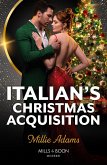 Italian's Christmas Acquisition (eBook, ePUB)