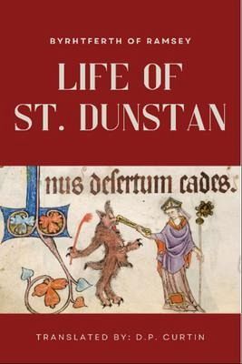 Life of St. Dunstan (eBook, ePUB) Life of St. Dunstan (eBook, ePUB)