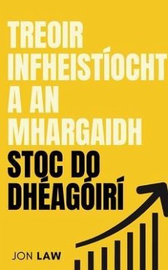 Cover Treoir Infheistíochta an Mhargaidh Stoc do Dhéagóirí (eBook, ePUB)