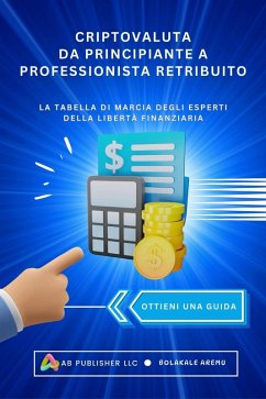 Cover Criptovaluta Da Principiante A Professionista Retribuito (eBook, ePUB)