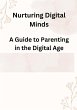 Nurturing Digital Minds: A Guide to... - Bild 1