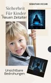 Kindersicherheit im neuen Zeitalter (eBook, ePUB)