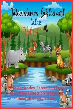Tales, stories, fables and tales. Vol. 17 (eBook, ePUB) - Camacho, Zoila