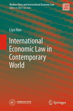 International Economic Law in Contemporary World (eBook, PDF) - Han, Liyu