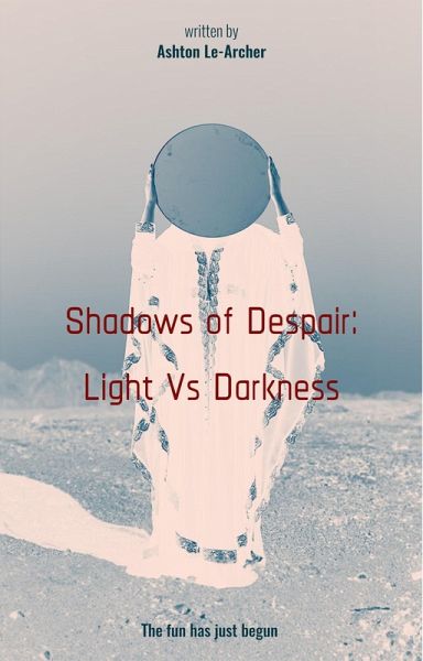 Shadows of Despair: Light Vs Darkness (eBook, ePUB)