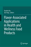 Flavor-Associated Applications in Health and Wellness Food Products (eBook, PDF)