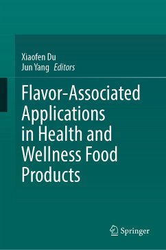 Flavor-Associated Applications in Health and Wellness Food Products (eBook, PDF)