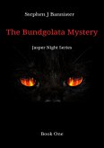 The Bundgolata Mystery (The Jasper Night Stories, #1) (eBook, ePUB)