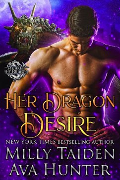 Her Dragon Desire (Awaken the Dragon) (eBook, ePUB) - Taiden, Milly
