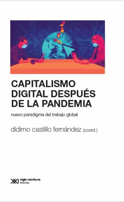 Capitalismo digital después de la pandemia (eBook, ePUB) - Castillo Fernández Dídimo