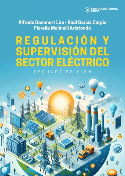 Regulación y supervisión del sector eléctrico (eBook, ePUB)