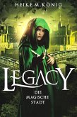 Legacy: Die Stadt der Magie (eBook, ePUB)