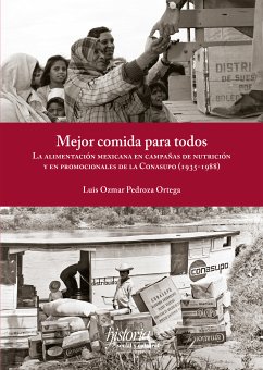 Mejor comida para todos (eBook, ePUB) - Pedroza Ortega, Luis Osmar