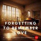 Forgetting to Remember Love (MP3-Download)