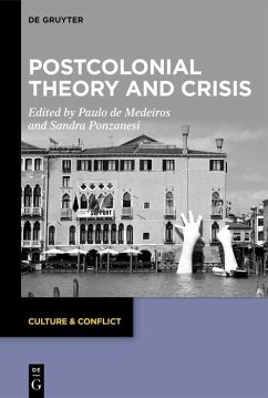 Postcolonial Theory and Crisis (eBook, ePUB) Postcolonial Theory and Crisis (eBook, ePUB)