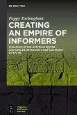 Creating an Empire of Informers (eBook, ePUB)