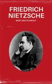 Der Antichrist - Nietzsche alle Werke (eBook, ePUB)