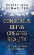 Conscious being creates reality (eBook,... - Bild 1