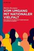 Vom Umgang mit nationaler Vielfalt (eBook, ePUB)