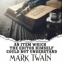 An Item Which the Editor Himself Could Not Understand (MP3-Download) - Twain, Mark