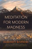 Meditation for Modern Madness (eBook, ePUB)