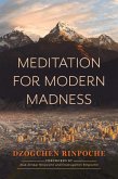 Meditation for Modern Madness (eBook, ePUB) Meditation for Modern Madness (eBook, ePUB)
