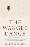 The Waggle Dance (eBook, ePUB)