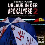 Urlaub in der Apokalypse 2 (MP3-Download)