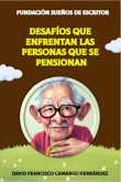 Desafíos que enfrentan las personas que se pensionan (eBook, ePUB)