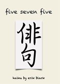 Five Seven Five (eBook, ePUB) Five Seven Five (eBook, ePUB)