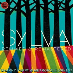 Sylva (Remixed & Remastered) - Snarky Puppy
