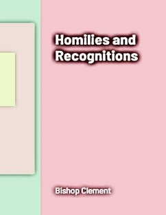Homilies and Recognitions (eBook, ePUB) Cover Homilies and Recognitions (eBook, ePUB)