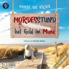 Mordesstund hat Gold im Mund - Ein Küsten-Krimi (MP3-Download) - Vries, Annie de