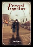 Pressed Together (The Together Series, #1) (eBook, ePUB)