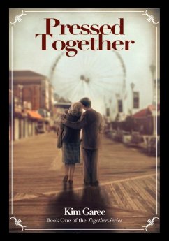 Pressed Together (The Together Series, #1) (eBook, ePUB) - Garee, Kim