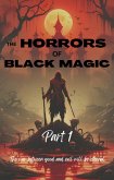 The Horrors of Black Magic (Part 1) (eBook, ePUB)