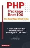 PHP Package Mastery: 100 Essential Tools in One Hour - 2024 Edition (eBook, ePUB)