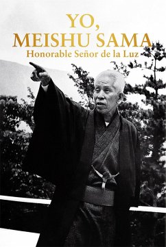 Yo, Meishu Sama (eBook, ePUB) - Sama, Meishu