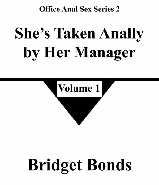 She's Taken Anally by Her Manager 1 (Office Anal Sex Series 2, #1) (eBook, ePUB)