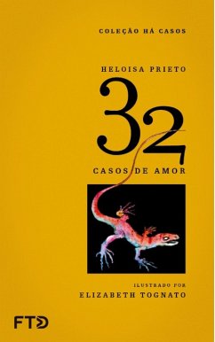 32 casos de amor (eBook, ePUB) - Prieto, Heloisa